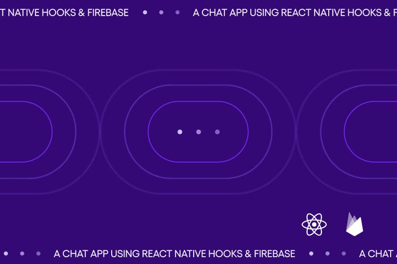 How to build a chat app using React Native Hooks Firebase
